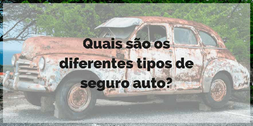 Saiba quais são os diferentes tipos de seguro auto com a Bidu Corretora.