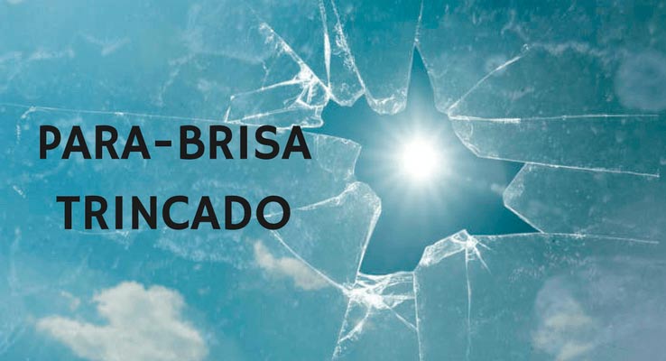 Para-brisa trincado