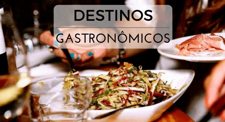 destinos gastronômicos