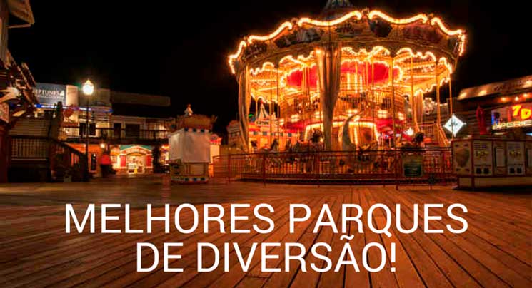 melhores parques de diversão