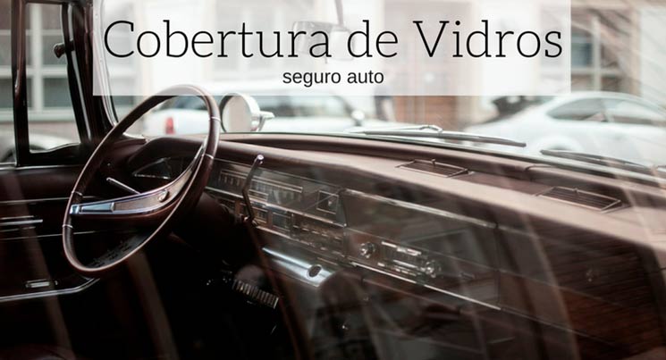 imagem do painel de um carro antigo com a descrição: cobertura de vidros seguro auto