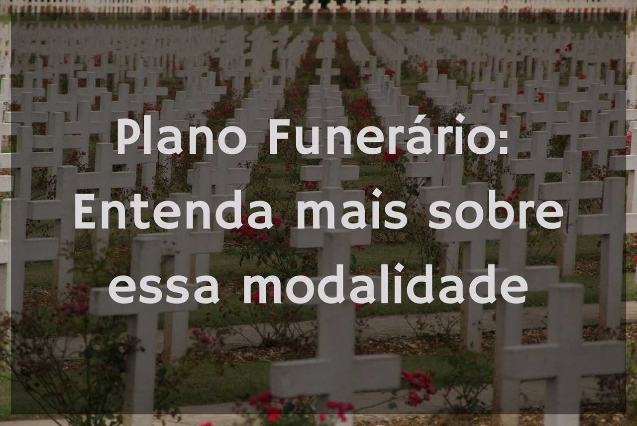 Plano funerário: saiba como funciona