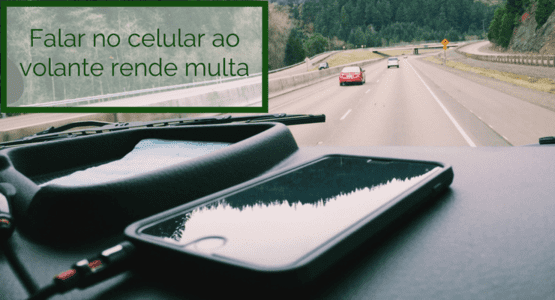 imagem de um celular no carro com a legenda: Falar no celular ao volante