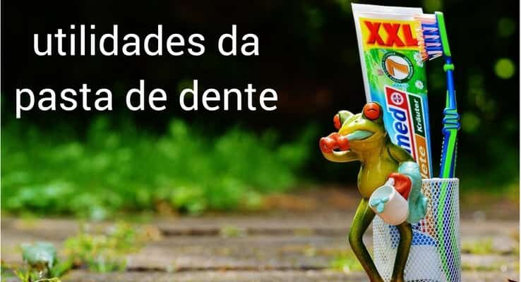 Pasta de dente: veja algumas utilidades diferentes