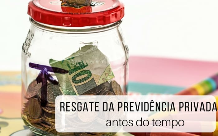 Imagem de um cofre de vidro com moedas e com legenda: Resgate da previdência privada antes do tempo